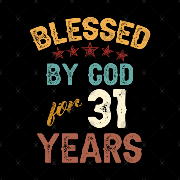 blessed by god for 31 years by yalp.play