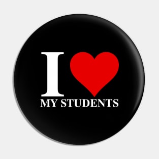 I Love My Students I Heart My Students Pin