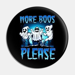 Funny More Boos Please Halloween Ghosts Booze Pun Pin