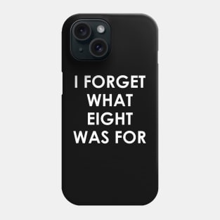 I forget what eight was for Violent Femmes Kiss Off Phone Case