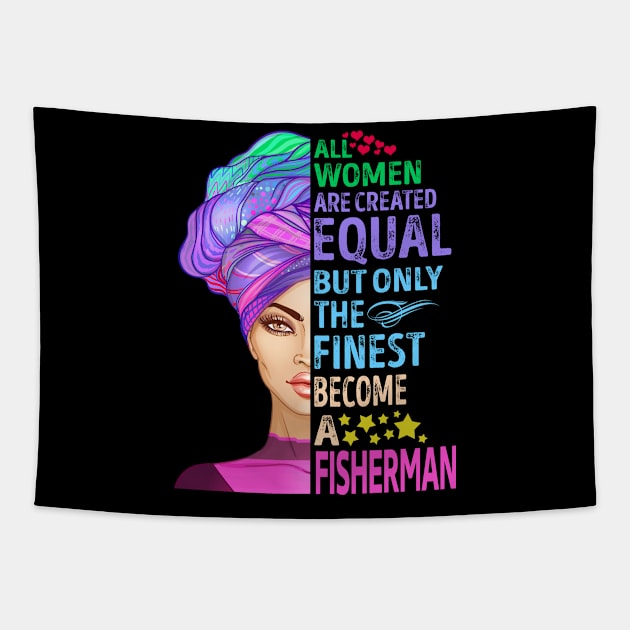 The Finest Become Fisherman Tapestry by MiKi