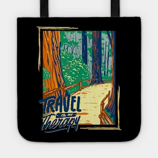 Travel is my therapy Ready for new adventure Wanderlust Explore the world vacation Tote