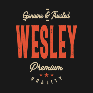 Wesley Name Funny Personalized Birthday Wesley T-Shirt