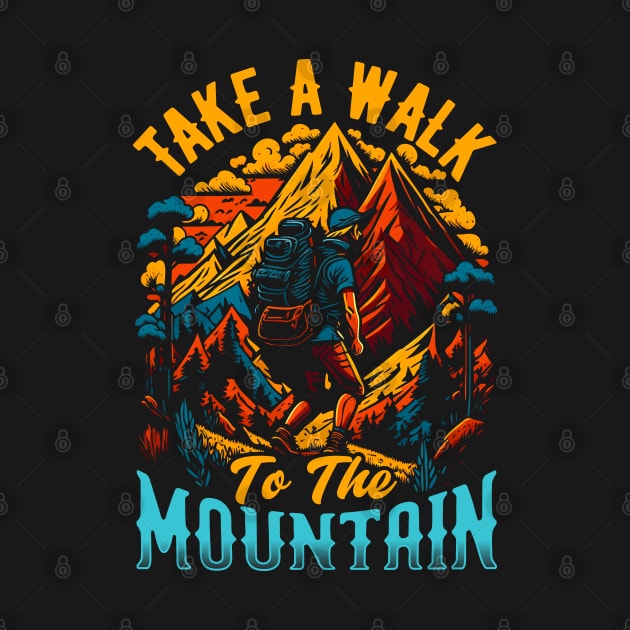 Take a walk to The Mountain by T-shirt US