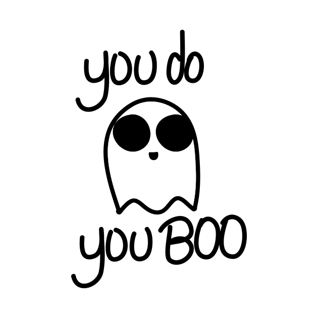 You Do You Boo by JadedOddity