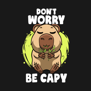 Don't Worry be Capy Funny Capybara Face Zoo Rodent Capybaras T-Shirt