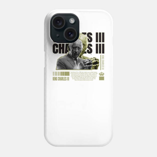 King Charles III Phone Case by NelsonPR