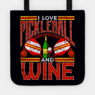 I Love Pickleball And Wine Tote