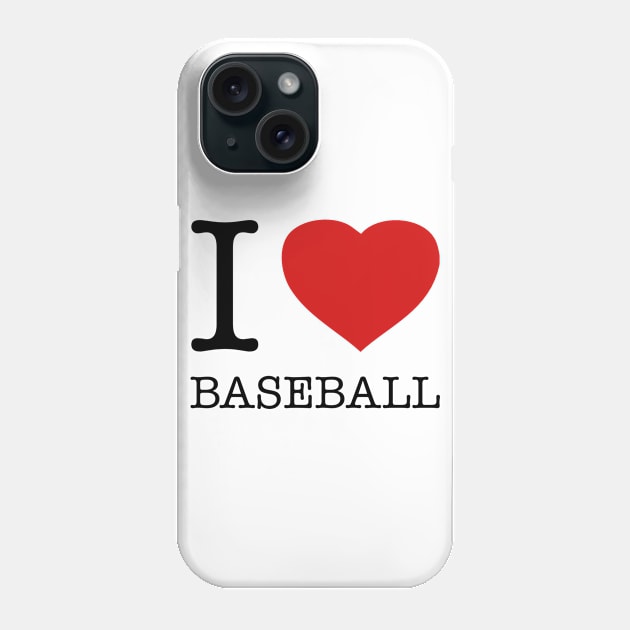 I LOVE BASEBALL Phone Case by eyesblau