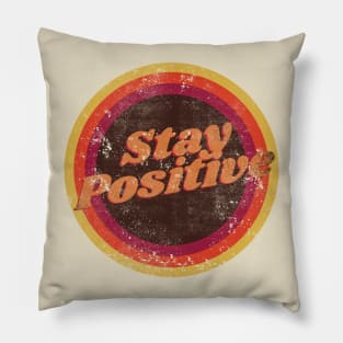 Vintage Stay Positive Pillow