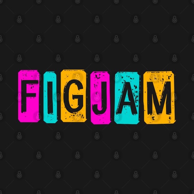 "FIGJAM" in bright neon - Aussie slang FTW (dogtag style cut-out letters) by PlanetSnark