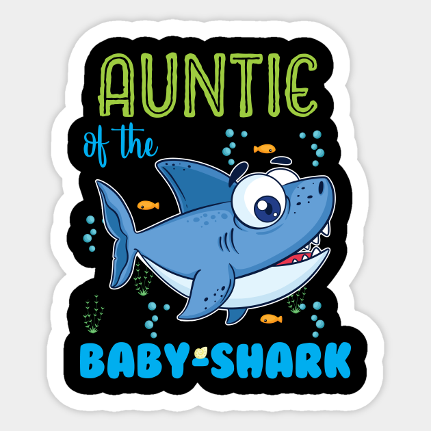 Auntie Of The Baby Shark Auntie Of The Baby Shark Pegatina Teepublic Mx Find & download free graphic resources for baby shark. teepublic