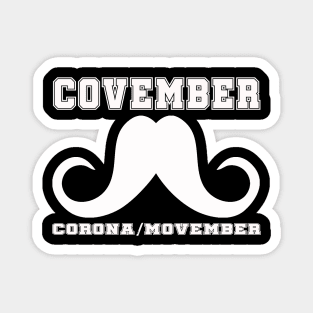 Covember! Since It's November, Movember and Covember! Magnet