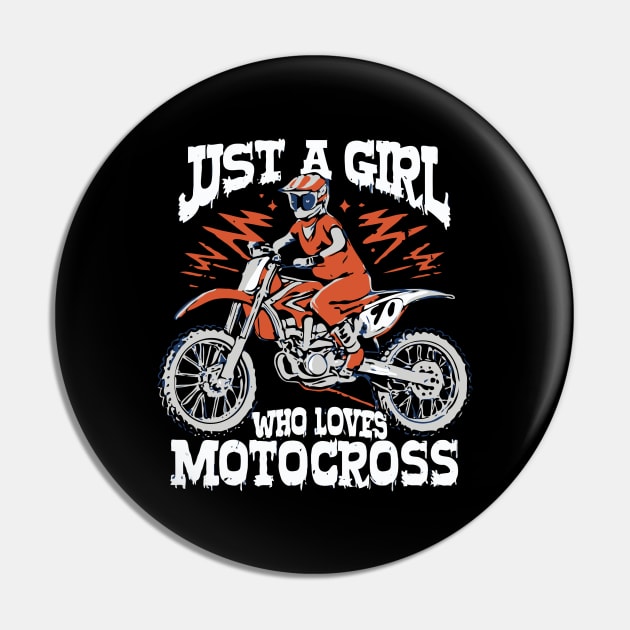 Just A Girl Who Loves Motocross. Funny Pin by Chrislkf