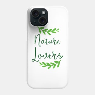 nature minimalist  lovers  typography  text Phone Case