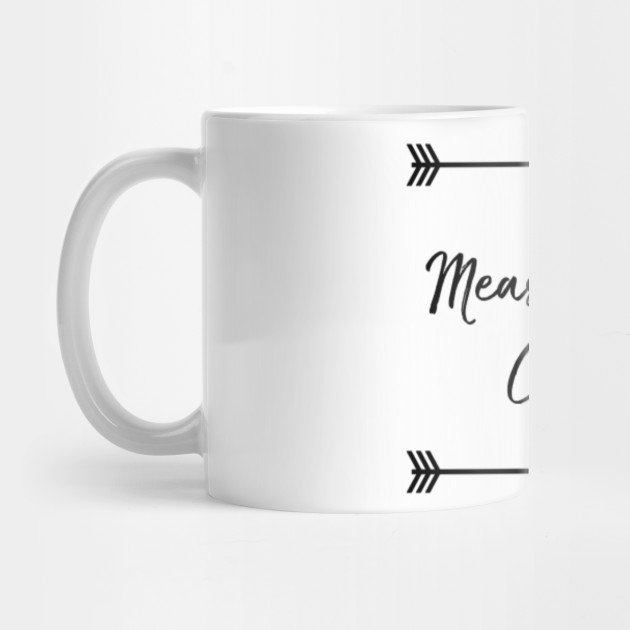 Measurement Chart Measurement Chart Mug Teepublic