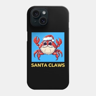 Santa Claws | Santa Claus Pun Phone Case