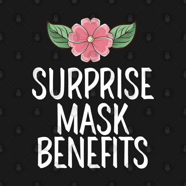 #SurpriseMaskBenefits Surprise Mask Benefits by AwesomeDesignz