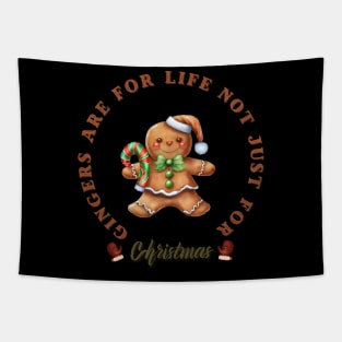 Gingers Are For Life Not Just For Christmas Tapestry