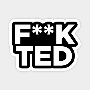 Fk Ted Magnet