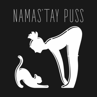 Namas’tay puss T-Shirt