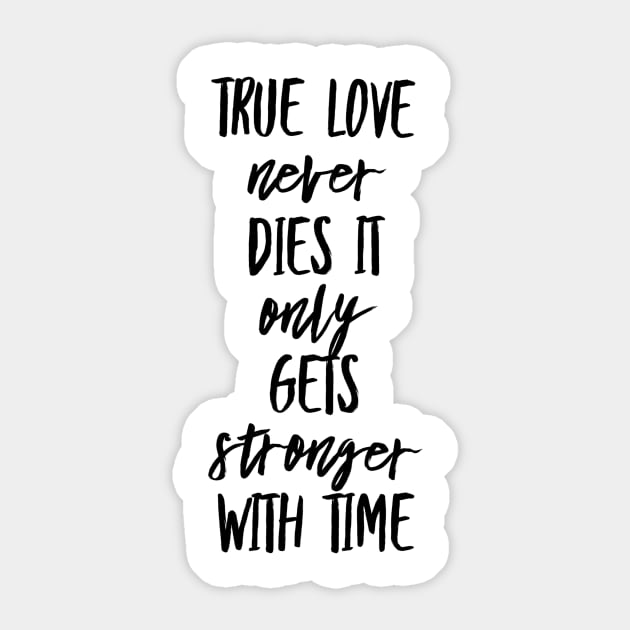 ONLY TRUE LOVE NEVER DIES !!!!