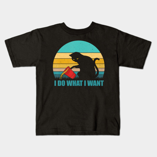 I Do What I Want Cat Shirt Funny Cat Loves Tee I Do What I Want