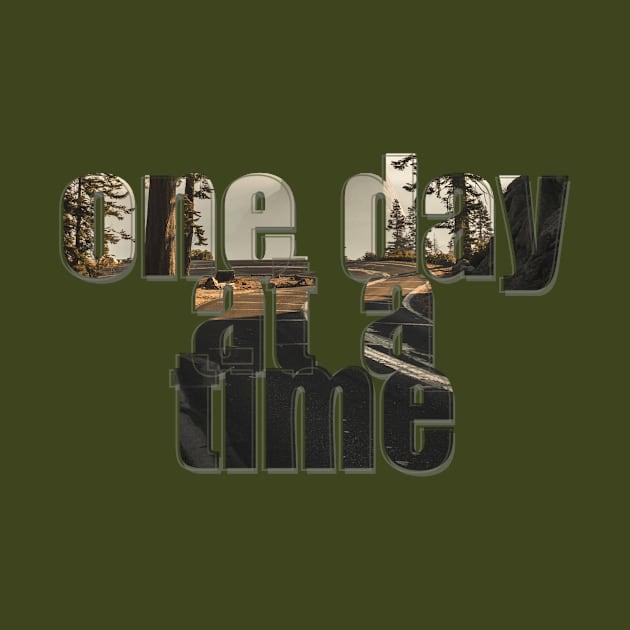 one day at a time by afternoontees