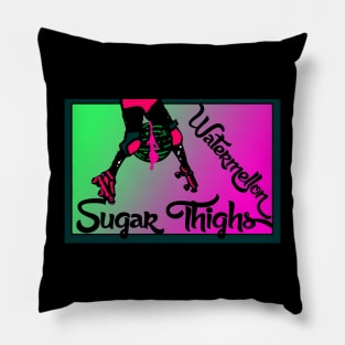 Watermellon Sugar Thighs Pillow