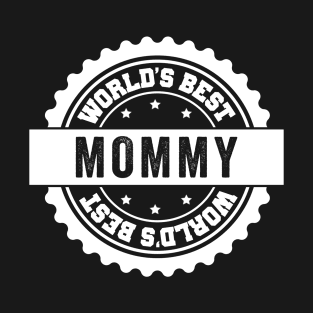 Worlds Best Mommy T-Shirt