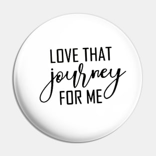 love that journey Pin