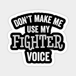 Funny Fighter Boxer Martial Arts Karate Scrappy Loud Tough Magnet