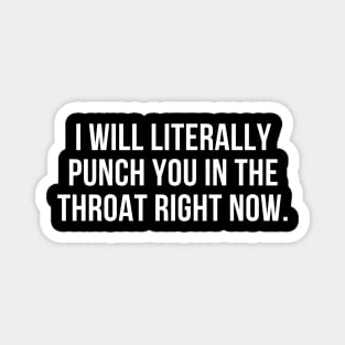 Throat punch Magnet