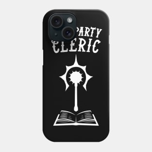 Cleric Dungeons and Dragons Team Party Phone Case