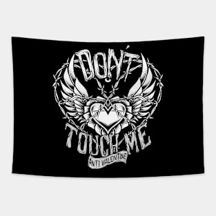 Anti Valentines Day - Don't Touch Me Tapestry