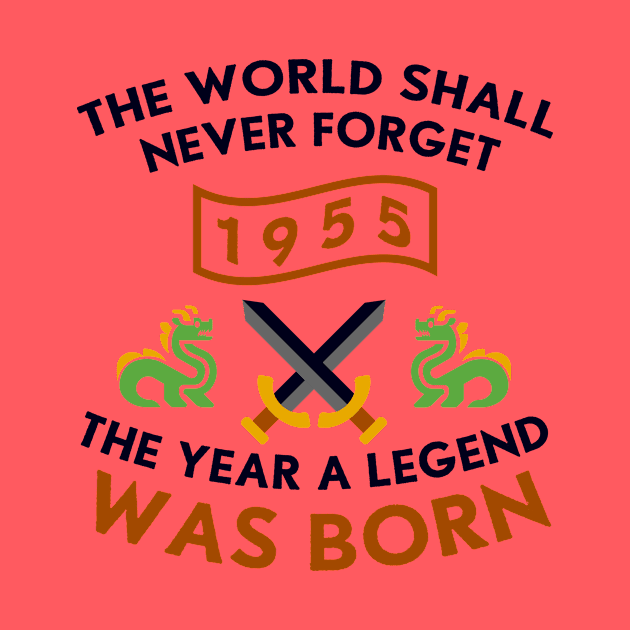 1955 The Year A Legend Was Born Dragons and Swords Design by Graograman