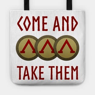 Come and Take Them Spartan Phalanx Molon Labe Tote