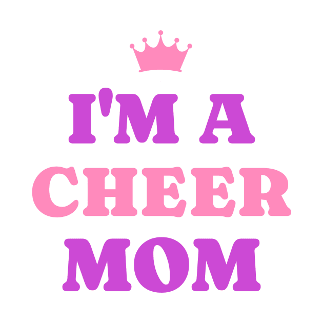 I'm a cheer mom by tonysteez