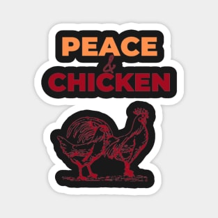 Peace & Chicken - International day of Peace Magnet