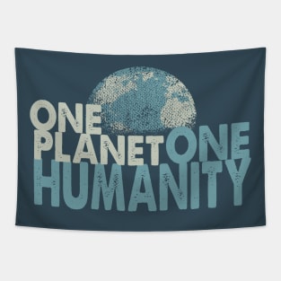 ONE PLANET ONE HUMANITY - grunge Tapestry