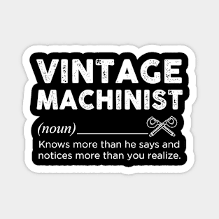 Vintage machinist Magnet