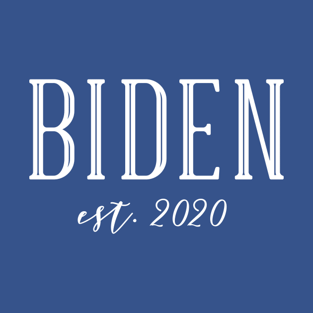 Biden Est. 2020 by WMKDesign