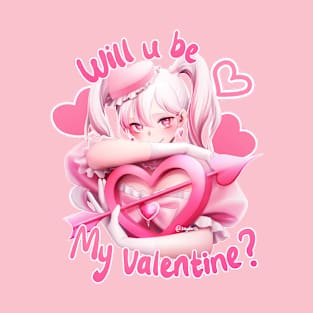 Will u be my valentine? T-Shirt