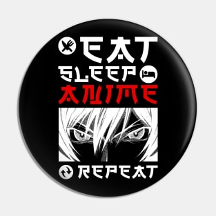 EAT SLEEP ANIME REPEAT Pin