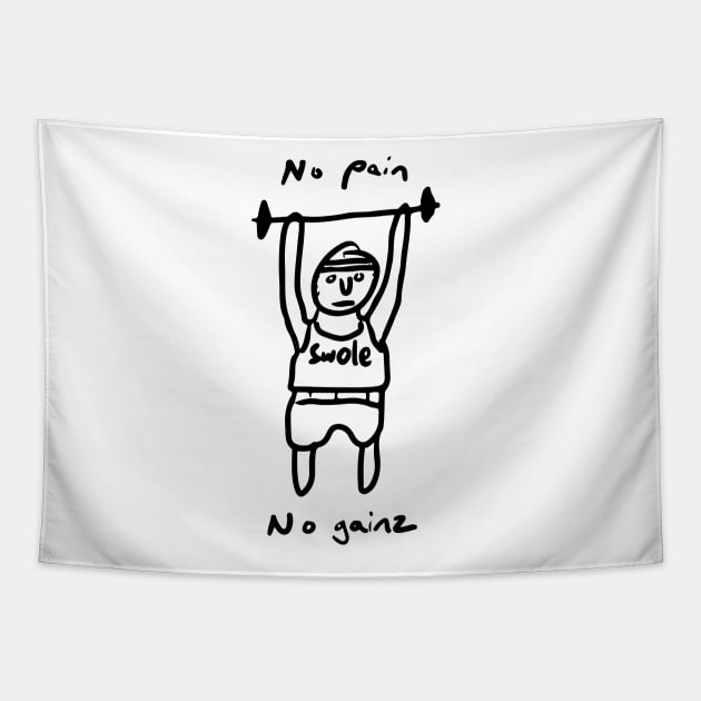 No Pain No Gainz Tapestry by ALSOTHAT