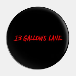 13 Gallows Lane Logo Pin