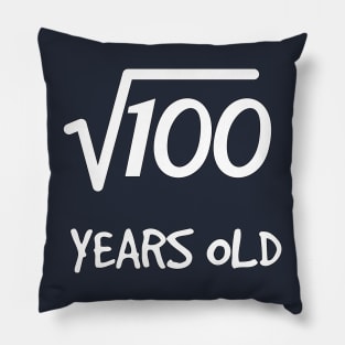 Square Root of 100: 10th Birthday 10 Years Old Boy Girl Pillow