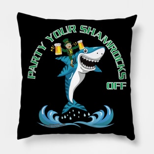 Party Your Shamrocks Off Funny Saint Patrick's Day Novelty Gift Pillow