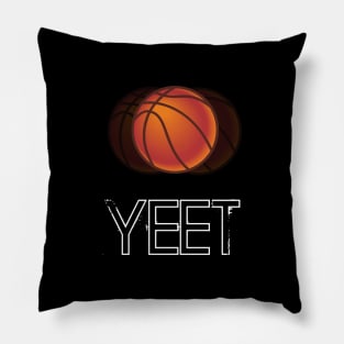 Basketball Yeet  - Basketball Graphic Typographic Design - Baller Fans Sports Lovers - Holiday Gift Ideas Pillow