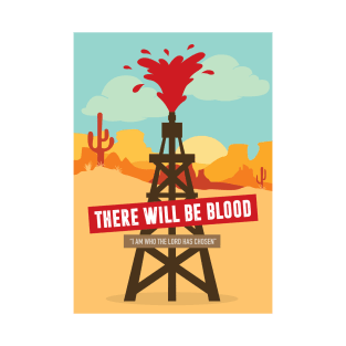 There Will Be Blood - Alternative Movie Poster T-Shirt